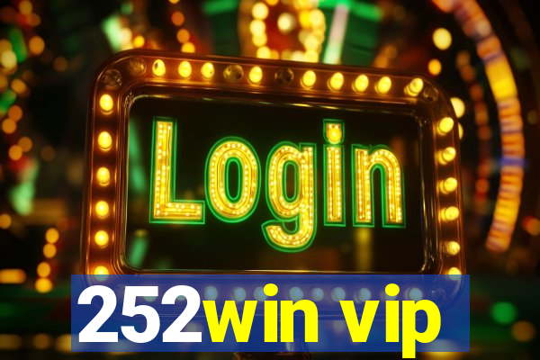 252win vip